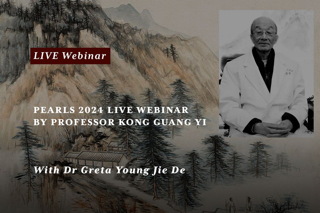 Pearls 2024 September Live Webinar by Professor Kong Guang Yi